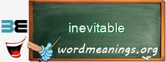 WordMeaning blackboard for inevitable